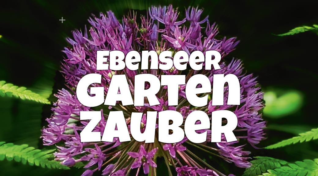 Einladung zum Ebenseer Gartenzauber